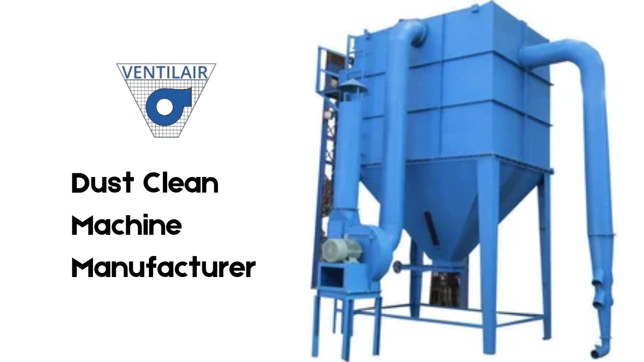 Read more about the article Dust Clean Machine Manufacturer