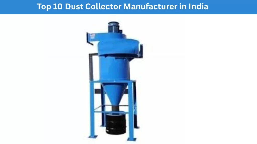 Dust Collector Manufacturer